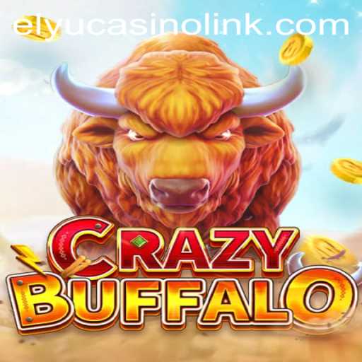 Exploring the World of CRAZYBUFFALO at Elyucasino