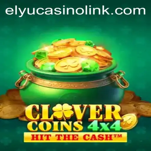 Discover the Thrilling World of CloverCoins4x4 at Elyucasino