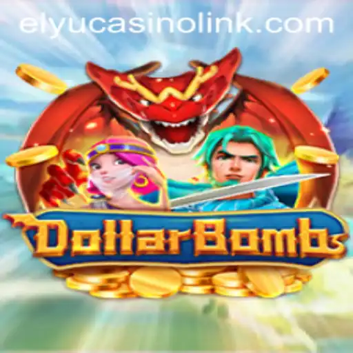 Discover the Thrills of DollarBombs at Elyucasino